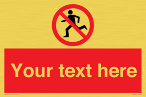 Custom No Running Sign